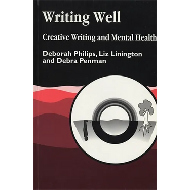 Writing Well: Creative Writing and Mental Health