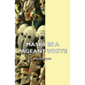 Masks in a Pageant