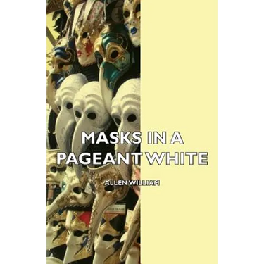 Masks in a Pageant