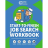 Start-to-Finish Job Search Workbook: How to Find a Job With Worksheets, Templates, and Samples for Resumes, Cover Letters, and Interview Answers