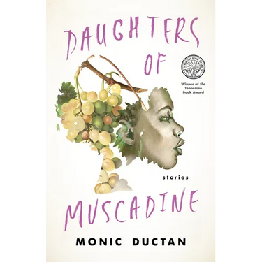 Daughters of Muscadine: Stories