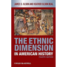 Ethnic Dimension in American H
