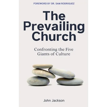 The Prevailing Church: Confronting the Five Giants of Culture