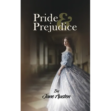Pride & Prejudice: A Classic Tale of Regancy on feminism, romance and the elizabethian culture by Jane Auston