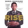 Rise: A Soldier, a Dream, and a Promise Kept