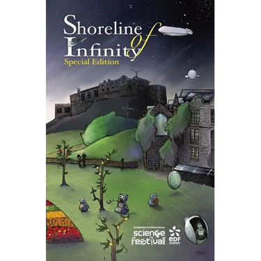 Shoreline of Infinity 111/2 Edinburgh International Science Festival Edition: Science Fiction Magazine