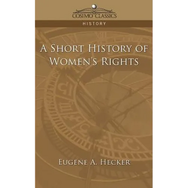 A Short History of Women's Rights