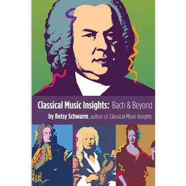 Classical Music Insights: Bach and Beyond