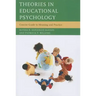 Theories in Educational Psychology: Concise Guide to Meaning and Practice