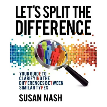 Let's Split the Difference: Your Guide to Clarifying the Differences Between Similar Types