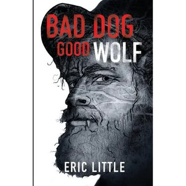 Bad Dog, Good Wolf