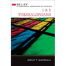 1 & 2 Thessalonians: Belief: A Theological Commentary on the Bible