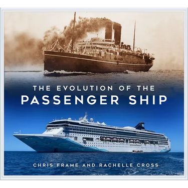 The Evolution of the Passenger Ship
