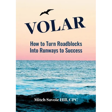 Volar: How to Turn Roadblocks Into Runways to Success