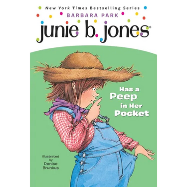 Junie B. Jones Has a Peep in Her Pocket