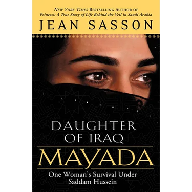Mayada, Daughter of Iraq: One Woman's Survival Under Saddam Hussein