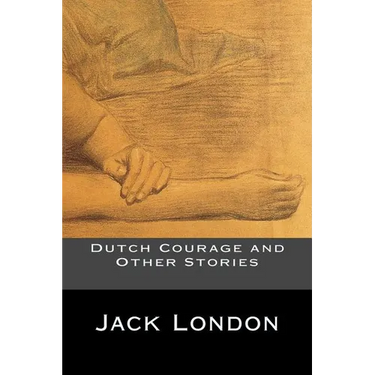 Dutch Courage and Other Stories