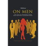 On Men, The Art of Winning Over and Keeping Your Beloved