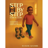 Step by Step, Word by Word: A Little Boy's Journey into Language and Joy