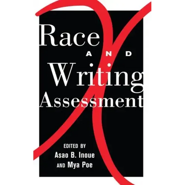 Race and Writing Assessment