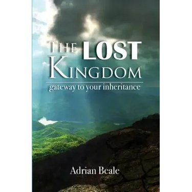 The Lost Kingdom: Gateway to Your Inheritance