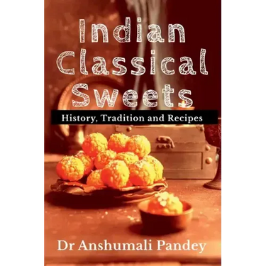 Indian Classical Sweets