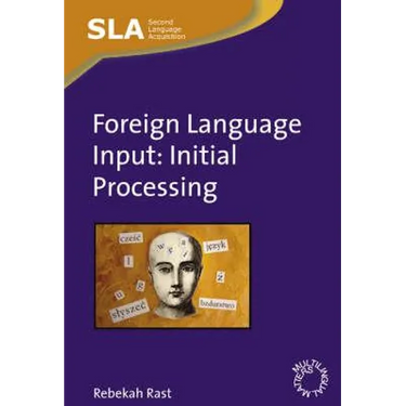 Foreign Language Input: Initial Processing