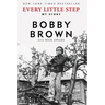 Every Little Step