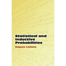 Statistical and Inductive Probabilities