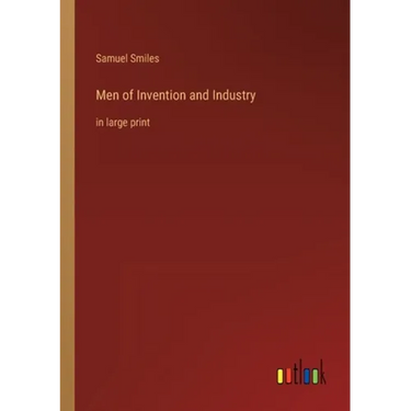 Men of Invention and Industry: in large print