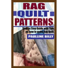 Rag Quilt Patterns: Step by Step Guide with Tips on How to Make Rag Quilt