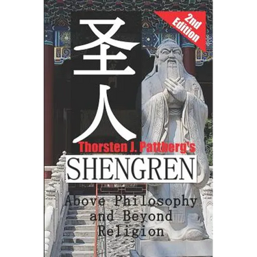 Shengren: Above Philosophy and Beyond Religion