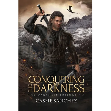 Conquering the Darkness: The Darkness Trilogy - 3