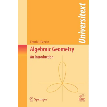 Algebraic Geometry: An Introduction