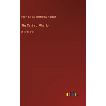 The Castle of Otranto: in large print