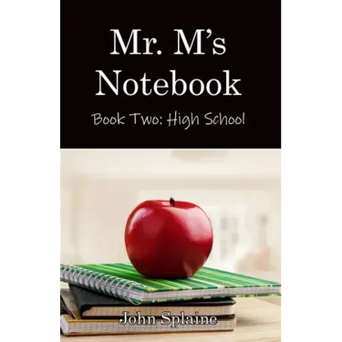 Mr. M's Notebook: High School