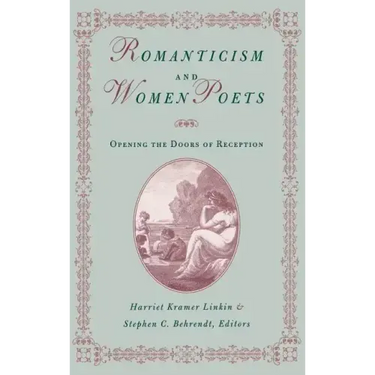 Romanticism and Women Poets