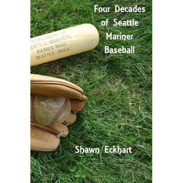 Four Decades of Seattle Mariner Baseball