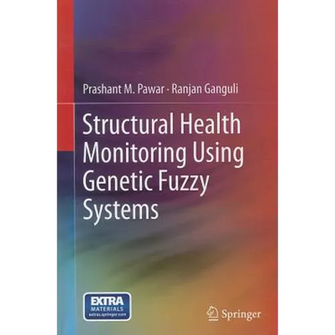 Structural Health Monitoring Using Genetic Fuzzy Systems