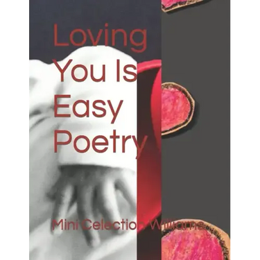 Loving You Is Easy Poetry