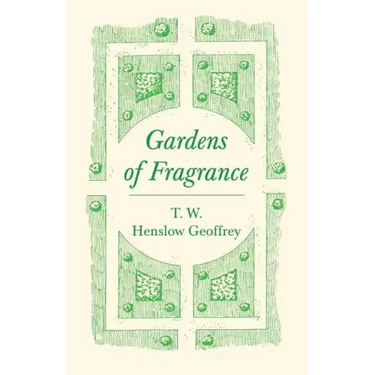 Gardens of Fragrance