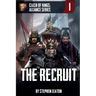 The Recruit: Clash of Kings: Alliance Series: Book One