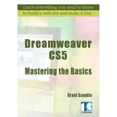 Dreamweaver CS5 Mastering the Basics