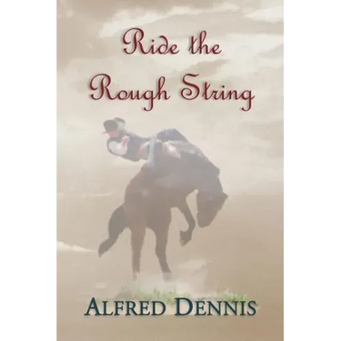 Ride the Rough String