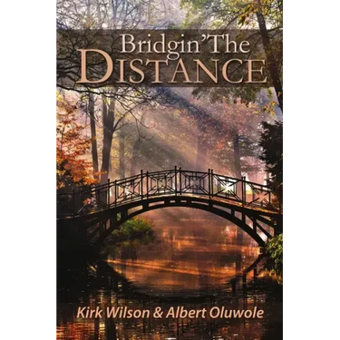 Bridgin' The Distance