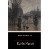 Wings and the Child