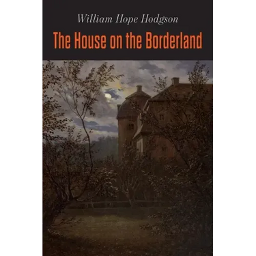 The House on the Borderland