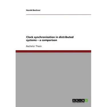 Clock synchronization in distributed systems - a comparison