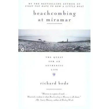 Beachcombing at Miramar: The Quest for an Authentic Life