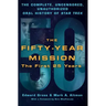 Fifty-Year Mission: The Complete, Uncensored, Unauthorized Oral H